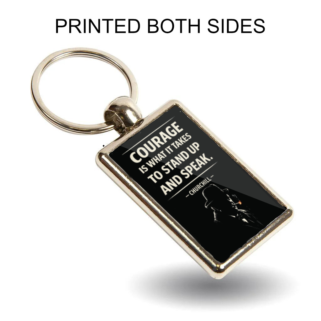 Courage Is What It Takes To Stand Up And Speak Keyring, Churchill Quote Double Sided Metal Keychain, Inspirational Gift - Image 3